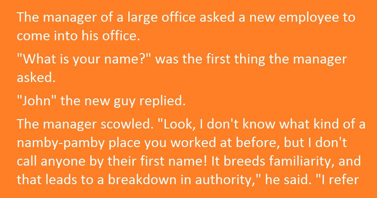 Boss Tries To Exert Authority By Refusing To Call New Employee By His ...